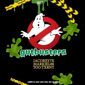 Gutbusters (feat. Markiel00 & Too.Txrnt) (Explicit)