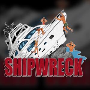 SHIPWRECK 2025 (Explicit)