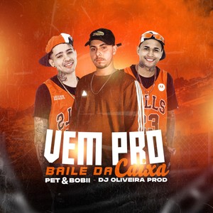 Vem pro Baile da Caixa (Explicit)