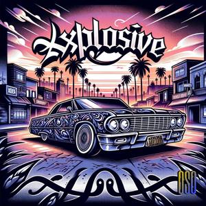 Xxplosive (feat. Tone Capone) (Explicit)