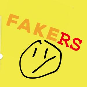 Fakers (Explicit)