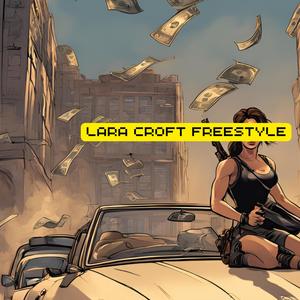 Lara Croft Freestyle (Explicit)