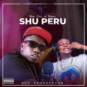 Shu Peru (feat. Nimoni) (Explicit)