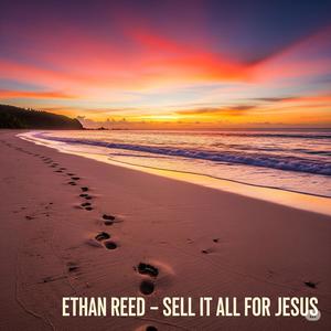 Sell it all for Jesus