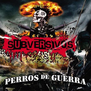 Perros de Guerra (Explicit)