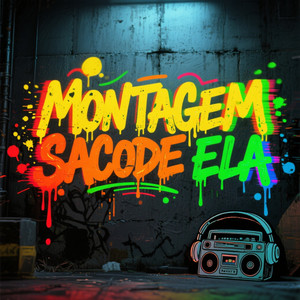 Montagem Sacode Ela (Explicit)