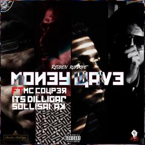Money Wave(feat. Sollisai Ak, Itsdilligaf & MC Couper) (Explicit)
