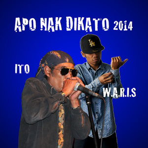 Apo Nak Dikato