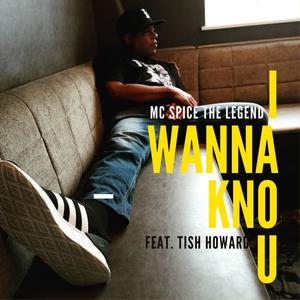 I Wanna Kno U (feat. Tisha Howard)