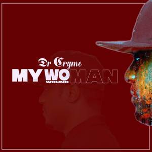 My Woman (Wound Man)