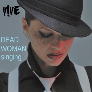 Dead Woman Singing