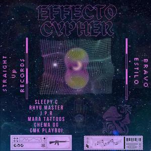 Efecto Cypher (S.U.R X B.S) (feat. Sleepy C, El Rhyu Master, J.P.R, Mara Tattoos, El Chema OG & CMK PLAYBOI)