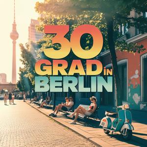 30 Grad in Berlin