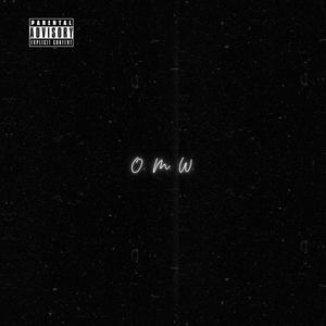 O.M.W. (Explicit)