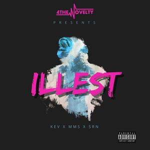 ILLEST (feat. MMS & WeBeTheTeam) (Explicit)