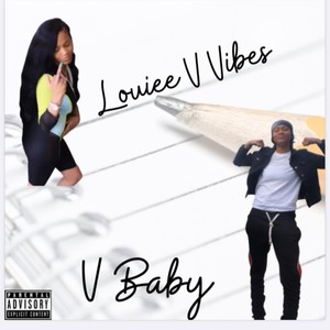 Louiee V Vibes (Explicit)