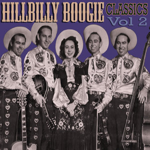 Hillbilly Boogie Classics, Vol. 2