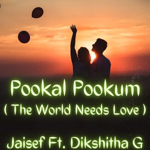 Pookal Pookum (The World Needs Love) (Radio Edit)