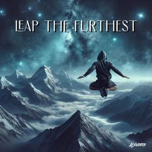 Leap The Furthest (feat. Wishbonee) [Explicit]