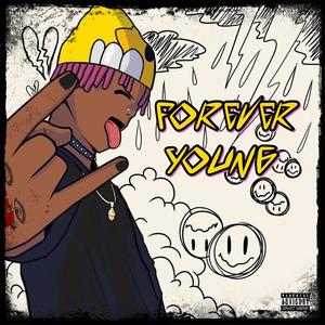 Forever Young (Explicit)