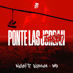 Ponte Las Jordan (Explicit)