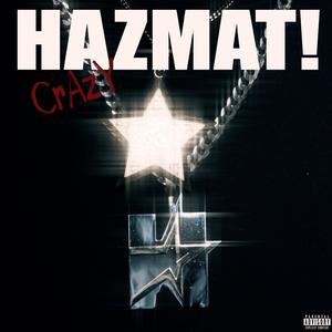 Crazy (Explicit)