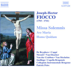 FIOCCO: Missa Solemnis / Ave Maria / Homo Quidam