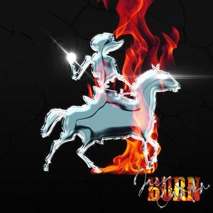 Burn (Explicit)