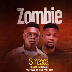 Zombie(feat. Sk Bass) (Explicit)