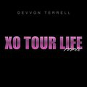 XO Tour Life (Devvon Terrell Remix)