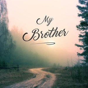 My Brother
