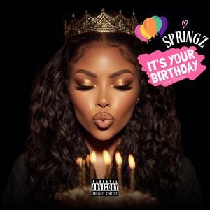 It's Your Birthday (feat. SONDAY) (Explicit)