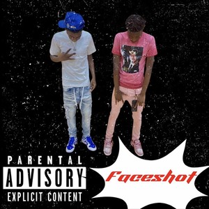 Faceshot (feat. slime kidd) [Explicit]