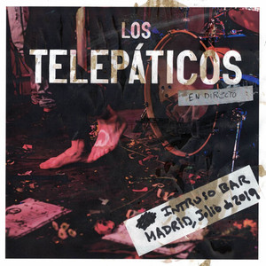 Los Telepáticos (En Directo de Intruso Bar, Madrid, Julio de 2019)