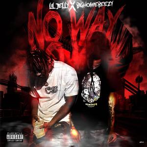 No Way (Explicit)