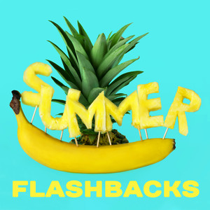 Summer Flashbacks: Chillout Music from the Past Summer Holidays 2019