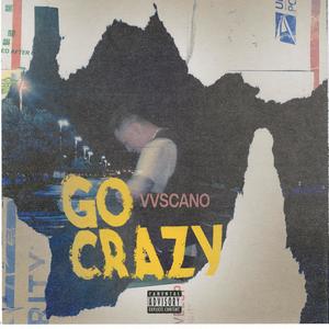 Go Crazy (Explicit)