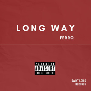 Long Way (Explicit)