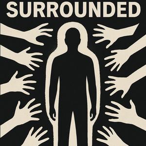 Surrounded (feat. HoodlessFear & lil anxiety)