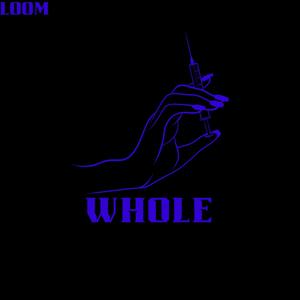 WHOLE (Demo)