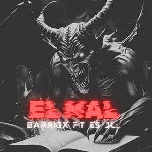 El Mal (Explicit)