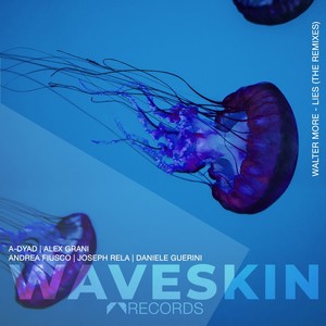 Walter More - Lies (A-Dyad Remix)