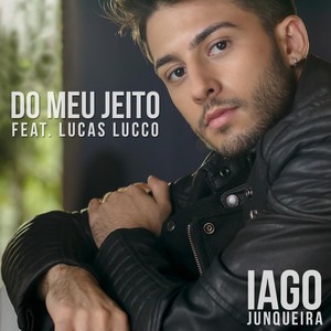 Do Meu Jeito(feat. Lucas Lucco)