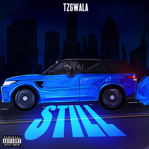 Still (Explicit)