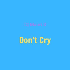 Don't Cry