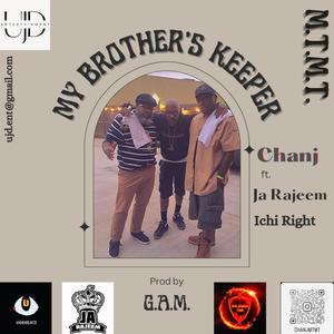 My Brother's Keeper (feat. Ichi Right & Ja Rajeem) (Explicit)