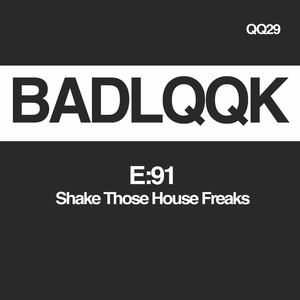 Shake Those House Freaks (Original Mix)