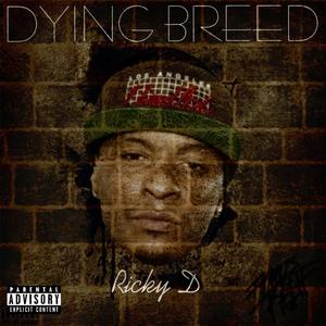 Dying Breed (Explicit)