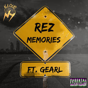 Rez Memories (Explicit)