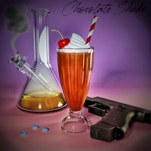 Chocolate Shake (feat. NODGOD, Ex Dante & Keta) (Explicit)